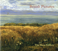 British Pictures:
The Maas Gallery
Ruper Maas, 2004
Edited and produced by John Adamson
Click on book for more information.